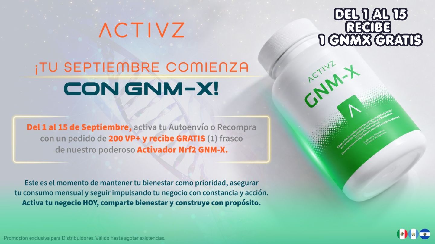 GNM-X ACTIVZ promoción septiembre 2026 en Mexicali